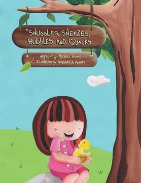 portada Snuggles, Sneezes, Bubbles and Quacks (en Inglés)