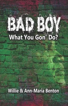 portada Bad Boy What You Gon' Do?