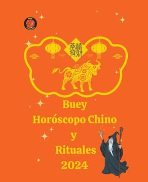 portada Buey Horóscopo Chino y Rituales 2024