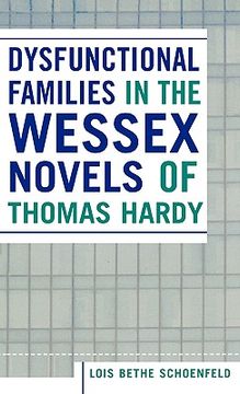portada dysfunctional families in the wessex novels of thomas hardy (en Inglés)
