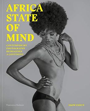 portada Africa State of Mind: Contemporary Photography Reimagines a Continent (en Inglés)