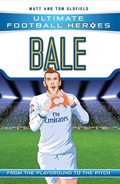 portada Bale: From the Playground to the Pitch (in English)
