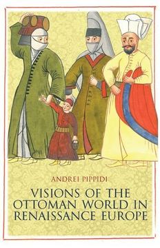 portada Visions of the Ottoman World in Renaissance Europe (en Inglés)