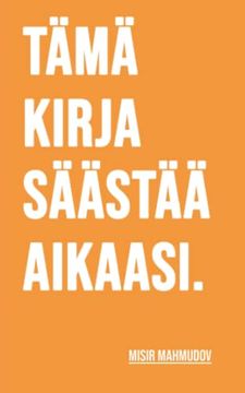 portada Tämä Kirja Säästää Aikaasi (en Finnish)