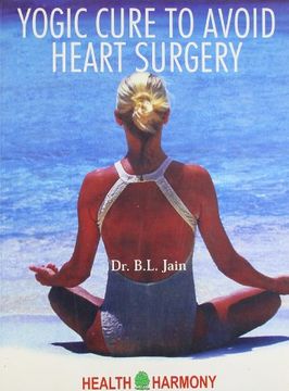 portada Yogic Cure to Avoid Heart Surgery (en Inglés)