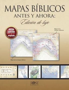portada Mapas Bíblicos Antes y Ahora: Edición de Lujo: Edición Nueva y Ampliada