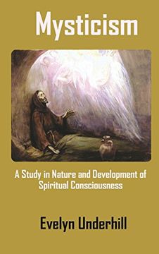 portada Mysticism: A Study in Nature and Development of Spiritual Consciousness (en Inglés)