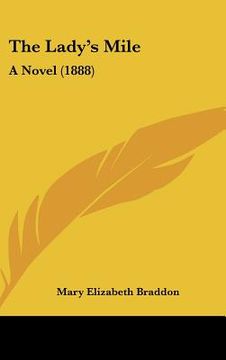 portada the lady's mile: a novel (1888) (en Inglés)