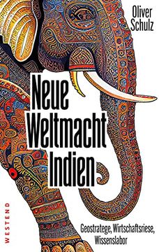 portada Neue Weltmacht Indien Geostratege, Wirtschaftsriese, Wissenslabor (in German)