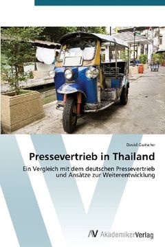 portada Pressevertrieb in Thailand: Ein Vergleich mit dem deutschen Pressevertrieb und Ansätze zur Weiterentwicklung