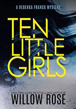 portada Ten Little Girls (9) (Rebekka Franck Mystery) (en Inglés)