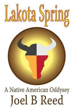 portada Lakota Spring: A Native American Odyssey (en Inglés)