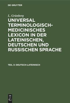 portada Universal Terminologisch-Medicinisches Lexicon in der Lateinischen, Deutschen und Russischen Sprache, Teil 3, Deutsch-Lateinisch (en Latin)