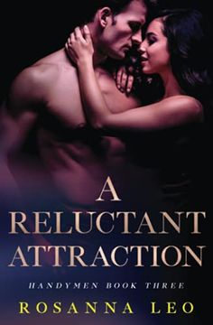 portada A Reluctant Attraction: 3 (Handymen) (in English)