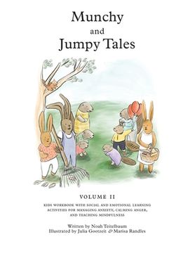 portada Munchy and Jumpy Tales Volume 2: Stories and Games for Children Age 5-8 Kids Workbook with Social and Emotional Learning Activities for Managing Anxie (en Inglés)