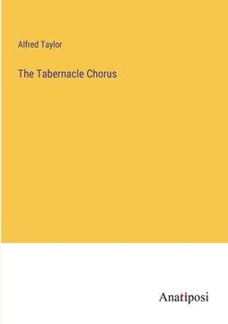 portada The Tabernacle Chorus (in English)