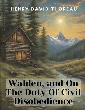 portada Walden, and On The Duty Of Civil Disobedience