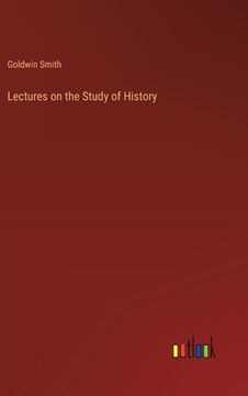 portada Lectures on the Study of History