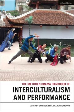 portada The Methuen Drama Handbook of Interculturalism and Performance (en Inglés)