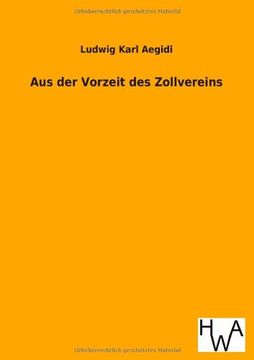 portada Aus Der Vorzeit Des Zollvereins (German Edition)