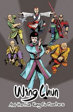 portada Wing Chun And the Five Kung Fu Masters (en Inglés)