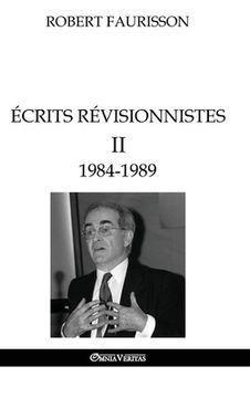 portada Écrits révisionnistes II - 1984-1989 (in French)