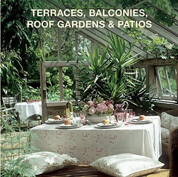 portada Terraces, Balconies, Roof Gardens & Patios