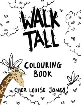 portada Walk Tall Colouring Book (en Inglés)