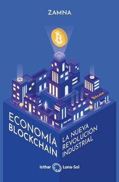 portada Economia Blockchain. La Nueva Revolucion Industrial (in Spanish)
