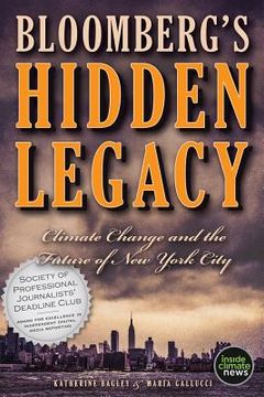 portada Bloomberg's Hidden Legacy: Climate Change and the Future of New York City (in English)