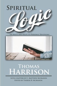 portada Spiritual Logic or Hints and Helps to Personal Devotions (en Inglés)