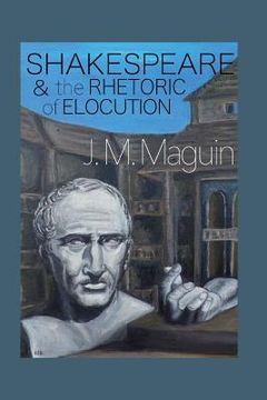 portada Shakespeare and the Rhetoric of Elocution: Thirteen Plays (en Inglés)