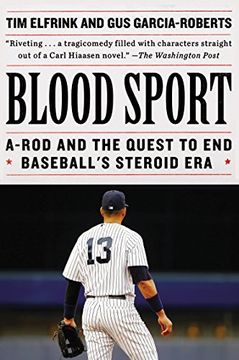 portada Blood Sport: A-Rod and the Quest to end Baseball's Steroid era (en Inglés)