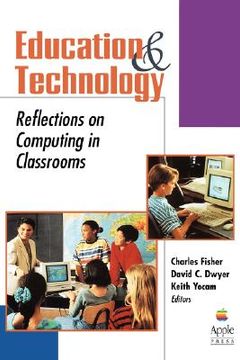 portada education and technology: reflections on computing in classrooms (in English)