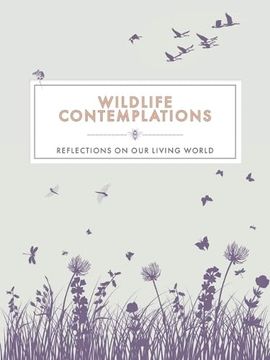 portada Wildlife Contemplations: Reflections on our Living World (en Inglés)