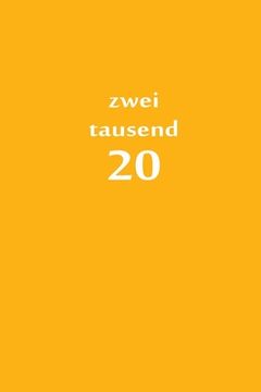 portada zweitausend 20: Manager Timer 2020 A5 Orange (in German)