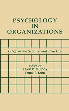 portada Psychology in Organizations: Integrating Science and Practice (Applied Psychology Series)