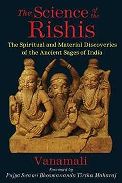 portada The Science of the Rishis: The Spiritual and Material Discoveries of the Ancient Sages of India