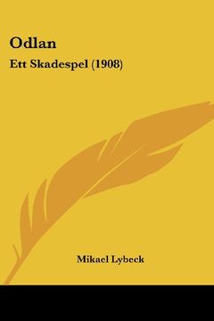 portada Odlan: Ett Skadespel (1908)