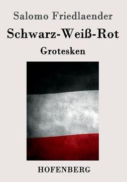 portada Schwarz-Wei-Rot (German Edition)