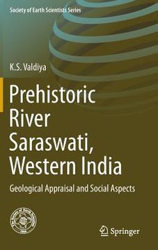 portada Prehistoric River Saraswati, Western India: Geological Appraisal and Social Aspects
