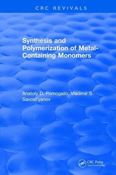 portada Synthesis and Polymerization of Metal-Containing Monomers