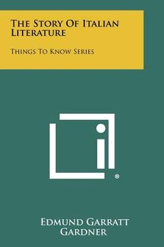 portada the story of italian literature: things to know series (en Inglés)