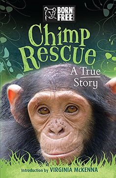 portada Chimp Rescue: A True Story (Born Free)
