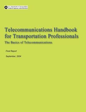 portada Telecommunications Handbook for Transportation Professionals: The Basics of Telecommunications (en Inglés)