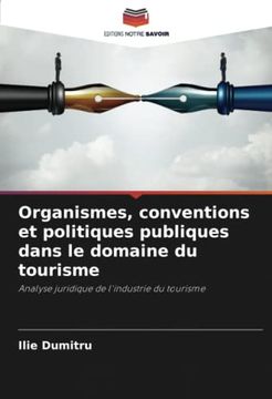 portada Organismes, conventions et politiques publiques dans le domaine du tourisme