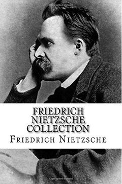 portada Friedrich Nietzsche Collection: The Will to Power, Thus Spoke Zarathustra, and Beyond Good and Evil (en Inglés)