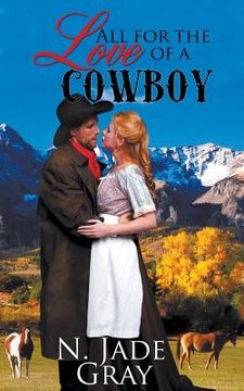 portada All for the Love of a Cowboy (en Inglés)