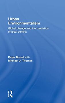 portada Urban Environmentalism: Global Change and the Mediation of Local Conflict