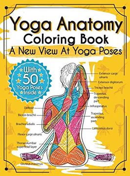 portada Yoga Anatomy Coloring Book: A new View at Yoga Poses (en Inglés)